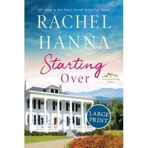 Starting Over -- Rachel Hanna
